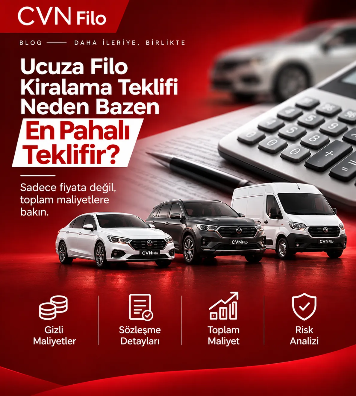 Ucuz Filo Kiralama Teklifi Neden Daha Pahalı Olabilir?